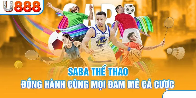 Điểm qua các thế mạnh nổi trội chỉ có tại sảnh saba sport